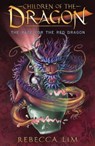 The Race for the Red Dragon: Children of the Dragon 2 - LIM,  Rebecca - 9781911631460