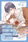 My Love Story with Yamada-kun at Lv999, Vol. 3 - Mashiro - 9781911720027