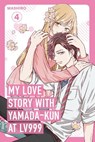 My Love Story with Yamada-kun at Lv999, Vol. 4 - Mashiro - 9781911720034