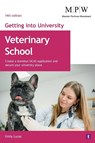 Getting into University: Veterinary School - Emily Lucas - 9781911724971