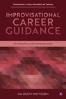 Improvisational Career Guidance - Ida Holth Mathiesen - 9781911759263