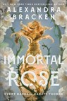 Immortal Rose - Alexandra Bracken - 9781911769040