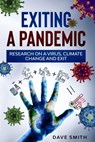 Exiting a Pandemic - Dave Smith - 9781912039111
