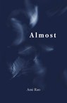 Almost - Ami Rao - 9781912054336