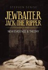 Jewbaiter Jack the Ripper - SENISE,  Stephen - 9781912145072