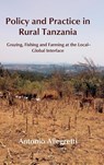 Policy and Practice in Rural Tanzania - Antonio Allegretti - 9781912186266