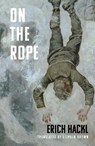 On the Rope - Erich Hackl ; Stephen (University of Ulster Northern Ireland) Brown - 9781912208845