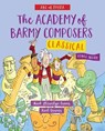 Academy of Barmy Composers: Classical - Mark Llewelyn Evans - 9781912213870