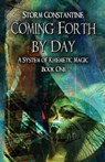 Coming Forth by Day - Storm Constantine - 9781912241118
