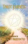 Tarot Journeys - Elizabeth Anderton Fox - 9781912241224