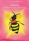 Céleste, and Walter the Wasp's Honey Heist - DEMPSTER,  S T - 9781912271849