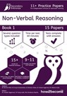 11+ Practice Papers For Independent Schools & Aptitude Training Non-Verbal Reasoning Book 1 - Suraj Joshi - 9781912370757