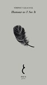 Humour as I See It - Stephen Leacock - 9781912475780