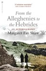 From the Alleghenies to the Hebrides - Margaret Fay Shaw - 9781912476077
