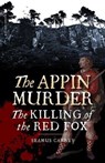 The Appin Murder - Seamus Carney - 9781912476190