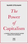 The Power of Capitalism - Rainer Zitelmann - 9781912555000