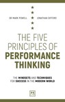 The Five Principles of Performance Thinking - Jonathan Gifford ; Mark Powell - 9781912555130