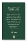 Brazil That Never Was - A.J. Lees - 9781912559213