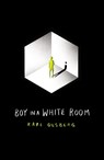Boy in a White Room - Karl Olsberg - 9781912626229