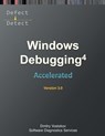 Accelerated Windows Debugging 4D - Dmitry Vostokov ; Software Diagnostics Services - 9781912636532