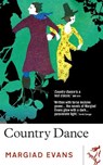 Country Dance - Margiad Evans - 9781912681730