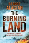 The Burning Land - George Alagiah - 9781912789290