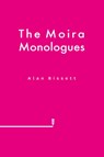 The Moira Monologues + More Moira Monologues - Alan Bissett - 9781912917129