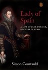 Lady of Spain - Simon Courtauld - 9781912945320