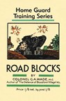 Road Blocks - Colonel G a Wade - 9781913013486