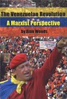 The Venezuelan Revolution - a Marxist Perspective - Alan Woods - 9781913026042
