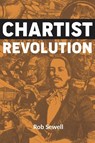 Chartist Revolution - SEWELL,  Rob - 9781913026189