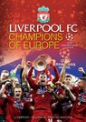 Liverpool: Champions of Europe - Mark Platt - 9781913034429