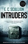 Intruders - E. C. Scullion - 9781913062293