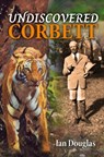 Undiscovered Corbett - Ian Douglas - 9781913159887
