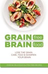 Grain Free Brain Food - Cooknation - 9781913174033