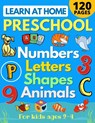 Learn at Home Preschool Numbers, Letters, Shapes & Animals for Kids Ages 2-4 - Sarah Sandersen - 9781913357634