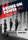 Drunk On Power - Heinrich Pfeifer - 9781913378103