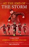 At the End of the Storm - James Pearce ; Oliver Kay ; Simon Hughes - 9781913538439
