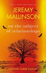 On the Subject of Relationships - Jeremy Mallinson - 9781913551513