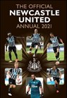 The Official Newcastle United FC Annual 2021 - HANNEN,  Mark - 9781913578015