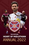 The Official Heart of Midlothian Annual 2022 - Sven Houston - 9781913578749
