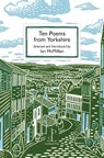 Ten Poems from Yorkshire - Ian McMillan - 9781913627270
