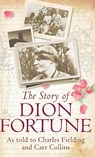 The Story of Dion Fortune - Charles Fielding - 9781913660185