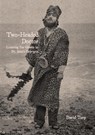 Two-Headed Doctor - David Toop - 9781913689605