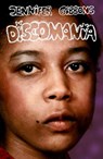 Discomania - Jennifer Gibbons ; David Tibet - 9781913689919