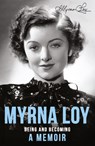 Myrna Loy - Myrna Loy - 9781914150814