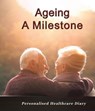 Ageing: A Milestone - Jagdish Prasad Yadav - 9781914419034