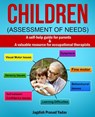 Children - Assessment of Needs: A Guide for Parents of Children with Developmental Challenges: A self-help guide for parents & valuable resource for o - Jagdish Prasad Yadav - 9781914419645
