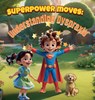 Superpower Moves - Newbee Publication - 9781914419706