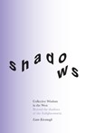 Collective Wisdom in the West - Liam Kavanagh - 9781914568022